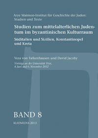 Studien zum mittelalterlichen Judentum im byzantinischen Kulturraum