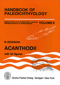 Handbook of Paleoichthyology / Acanthodii