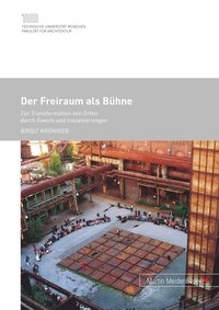 Der Freiraum als Buehne