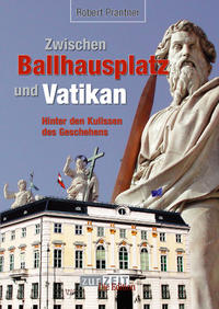 Zwischen Ballhausplatz und Vatikan