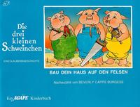 Die drei kleinen Schweinchen