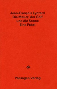 Die Mauer, der Golf und die Sonne