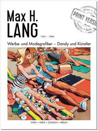 Max H. Lang – Werbe- und Modegrafiker