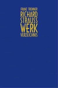 Richard Strauss Werkverzeichnis