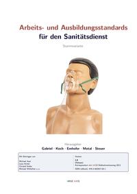 Arbeits- und Ausbildungsstandards für den Sanitätsdienst
