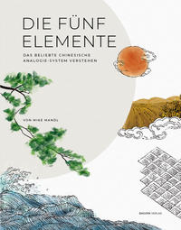 Die Fünf Elemente.