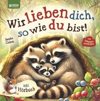 Wir lieben dich, so wie du bist