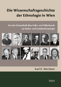 Die Wissenschaftsgeschichte der Ethnologie in Wien