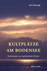 Kultplätze am Bodensee