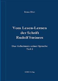 Vom Lesen-Lernen der Schrift Rudolf Steiners