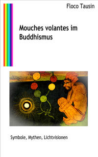 Mouches volantes im Buddhismus