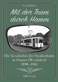 Mit der Tram durch Hamm