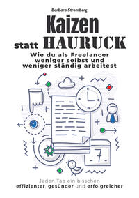 Kaizen statt Hauruck