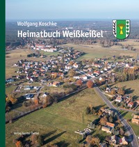 Heimatbuch Weißkeißel