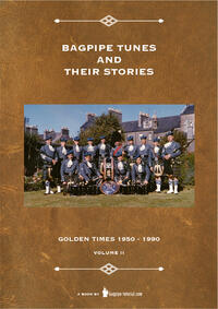 Bagpipe Tunes And Their Stories