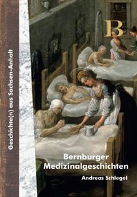 Bernburger Medizinalgeschichte