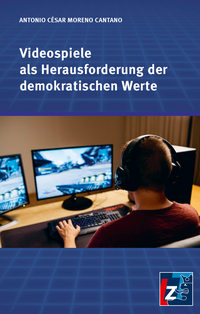 Videospiele als Herausforderung der demokratischen Werte