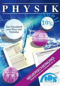 Physik aktuell 10 II Vorbereitung