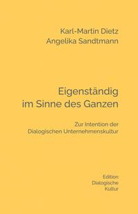 Eigenständig im Sinne des Ganzen