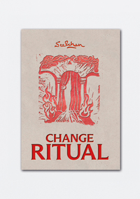 Change Ritual