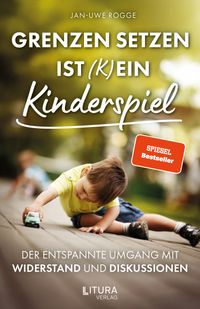 Grenzen setzen ist (k)ein Kinderspiel