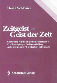 Zeitgeist - Geist der Zeit. Problemzugänge - Problemherstellung -... / Zeitgeist - Geist der Zeit. Problemzugänge - Problemherstellung -...