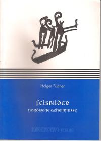 Felsbilder - nordische Geheimnisse