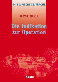 Die Indikation zur Operation