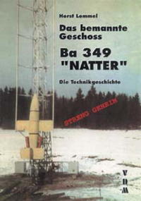 Das bemannte Geschoß Ba 349 