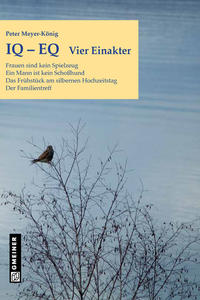 IQ-EQ: Vier Einakter
