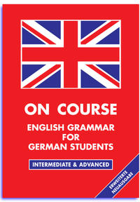 On Course. English Grammar for German Students