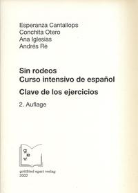 Sin rodeos. Curso intensivo de español