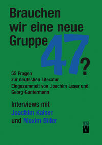 Brauchen wir eine neue Gruppe 47?