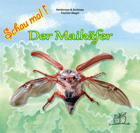 Schau mal ! / Der Maikäfer