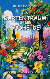 Ein Gartentraum in der Südheide