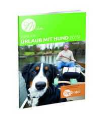 Mein Hotel für Urlaub mit Hund 2019