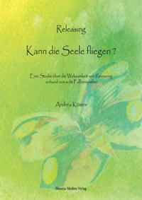 Releasing - kann die Seele fliegen?
