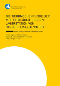 Die Tierknochenfunde der mittelpaläolithischen Jägerstation von Salzgitter-Lebenstedt