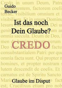 Ist das noch Dein Glaube?