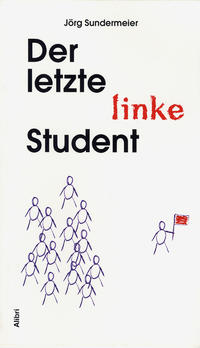 Der letzte linke Student