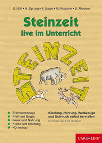 Steinzeit live im Unterricht