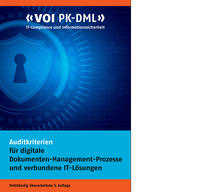 Auditkriterien für digitale Dokumenten-Management-Prozesse und verbundene IT-Lösungen