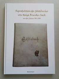 Reproduktion des Gästebuches von Helga Brunke-Sack aus den Jahren 1981-2000