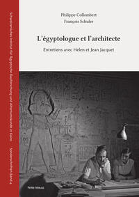 L’égyptologue et l’architecte