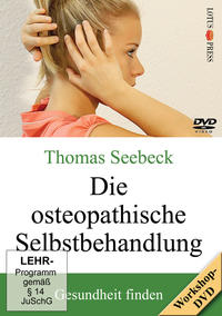 Die osteopathische Selbstbehandlung