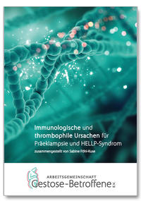 Immunologische und thrombophile Ursachen