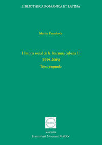 Historia social de la literatura cubana II (1959-2005)