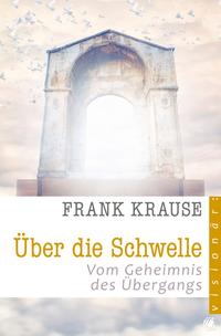 Über die Schwelle