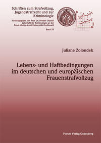 Lebens- und Haftbedingungen im deutschen und europäischen Frauenstrafvollzug