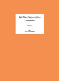 Schriftliche Rechenverfahren - Trainingsheft 3